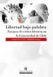 AudioLibro Libertad Bajo Palabra, Ensayos de Crítica Literaria en la Universidad de Chile de David Wallace