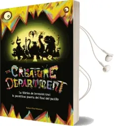 Descargar AudioLibro The Creature Department. la Fábrica de Inventos Tras la Penúltima Puerta del Final del Pasillo de Robert Paul Weston año 2014