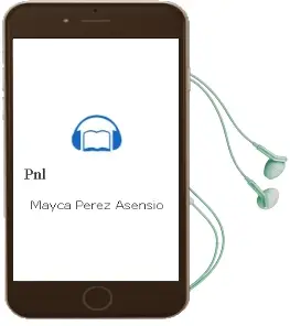 Descargar AudioLibro Pnl de Mayca Pérez Asensio año 2014