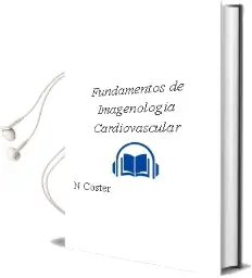 Descargar AudioLibro Fundamentos de Imagenologia Cardiovascular de N. Coster año 2014