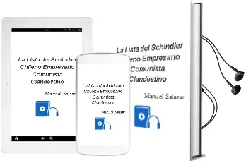Descargar AudioLibro La Lista del Schindler Chileno. Empresario, Comunista, Clandestino de Manuel Salazar año 2014