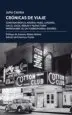 AudioLibro Cronicas de Viaje: Impresiones de un Corresponsal Español de Julio Camba Andreu