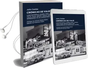 Descargar AudioLibro Cronicas de Viaje: Impresiones de un Corresponsal Español de Julio Camba Andreu año 2014