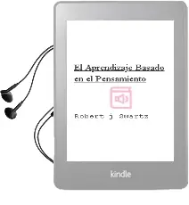 Descargar AudioLibro El Aprendizaje Basado en el Pensamiento  de Robert J. Swartz año 2014