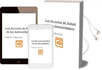 Descargar AudioLibro Los Secretos de Salud de los Antioxidantes de Celine Causse año 2014