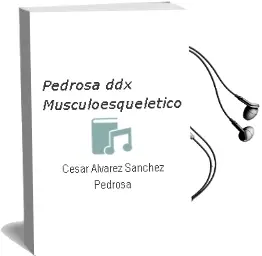 Descargar AudioLibro Pedrosa Ddx: Musculoesqueletico de Cesar Alvarez Sanchez Pedrosa año 2014