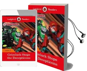 Descargar AudioLibro Transformers: Grimlock Stops the Decepticons - Ladybird Readers Level 2 de Varios Autores año 2014