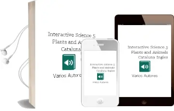 Descargar AudioLibro Interactive Science 5 Plants and Animals Cataluña Ingles de Varios Autores año 2014