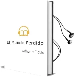 Descargar AudioLibro El Mundo Perdido de Arthur C. Doyle año 2014