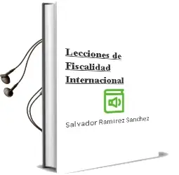 Descargar AudioLibro Lecciones de Fiscalidad Internacional de Salvador Ramirez Sanchez año 2014