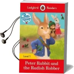 Descargar AudioLibro Peter Rabbit and the Radish Robber - Ladybird Readers Level 1 de Varios Autores año 2014