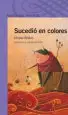 AudioLibro Sucedió en Colores de Liliana Bodoc