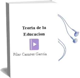 Descargar AudioLibro Teoría de la Educación de Pilar Casares García año 2014
