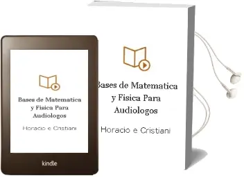 Descargar AudioLibro Bases de Matematica y Fisica para Audiologos de Horacio E. Cristiani año 2014