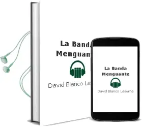 Descargar AudioLibro La Banda Menguante de David Blanco Laserna año 2014