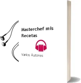 Descargar AudioLibro Masterchef. mis Recetas de Varios Autores año 2014