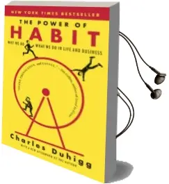 Descargar AudioLibro The Power of Habit: Why we do What we do in Life and Business de Charles Duhigg año 2014