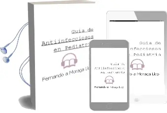 Descargar AudioLibro Guia de Antiinfecciosos en Pediatria de Fernando A. Moraga Llop año 2014