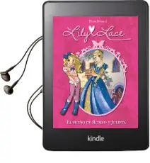 Descargar AudioLibro Lily Lace 4. el Sueño de Romeo y Julieta de Elena Peduzzi año 2014