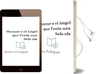 Descargar AudioLibro Manzur, o el Ángel que Tenía una Sola ala de Mónica Rodríguez año 2014