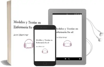 Descargar AudioLibro Modelos y Teorias en Enfermeria, 8a. ed. de Ann Marriner año 2014
