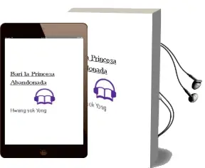 Descargar AudioLibro Bari, la Princesa Abandonada de Hwang Sok Yong año 2015