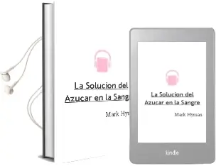 Descargar AudioLibro La Solución del Azúcar en la Sangre de Mark Hyman año 2015