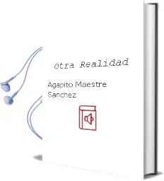 Descargar AudioLibro Otra Realidad de Agapito Maestre Sánchez año 2015