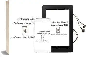 Descargar AudioLibro Arts and Crafts 5. Primary. Anaya 2015 de Ana Teresa Oviedo Melgares año 2015