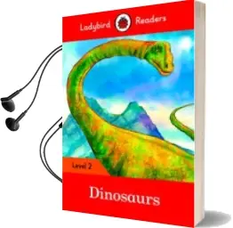 Descargar AudioLibro Dinosaurs ? Ladybird Readers Level 2 de Varios Autores año 2015