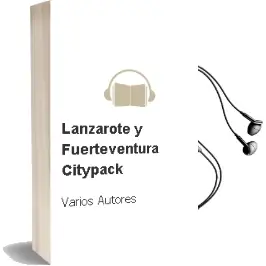 Descargar AudioLibro Lanzarote y Fuerteventura (Citypack) de Varios Autores año 2015
