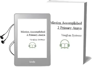 Descargar AudioLibro Mission Accomplished 2. Primary. Anaya de Vaughan Systems año 2015