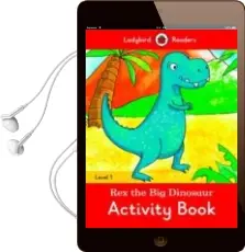 Descargar AudioLibro Rex the big Dinosaur Activity Book - Ladybird Readers Level 1 de Varios Autores año 2015