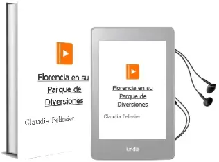 Descargar AudioLibro Florencia en su Parque de Diversiones de Claudia Pélissier año 2015