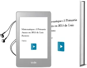 Descargar AudioLibro Matemàtiques 5.Primària. Anaya on 2015 de Luis Ferrero De Pablo año 2015