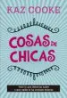AudioLibro Cosas de Chicas de Kaz Cooke