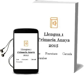 Descargar AudioLibro Llengua 1. Primària. Anaya 2015 de José Francisco Cañada González año 2015