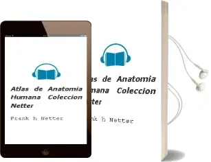 Descargar AudioLibro Atlas de Anatomia Humana (Colección Netter) de Frank H. Netter año 2015