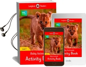 Descargar AudioLibro Bbc Earth: Baby Animals Activity Book: Level 1 (Ladybird Readers) de Varios Autores año 2015