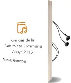 Descargar AudioLibro Ciencias de la Naturaleza 3. Primaria. Anaya 2015 de Ricardo Gómez Gil año 2015