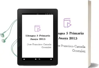 Descargar AudioLibro Llengua 5. Primària. Anaya 2015 de José Francisco Cañada González año 2015