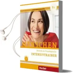 Descargar AudioLibro Menschen : Intensivtrainer b1 de Desconocido año 2015
