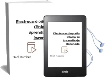 Descargar AudioLibro Electrocardiografia Clinica, su Aprendizaje Razonado de Noel Ramirez año 2015