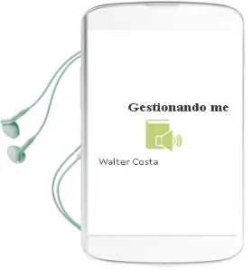 Descargar AudioLibro Gestionando me! de Walter Costa año 2015