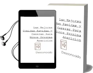 Descargar AudioLibro Las Mejores Comidas Rápidas y Caseras para Niños			 [Próxima Aparición] de Desconocido año 2015