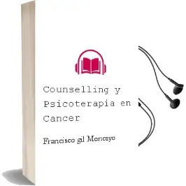 Descargar AudioLibro Counselling y Psicoterapia en Cancer de Francisco Gil Moncayo año 2015