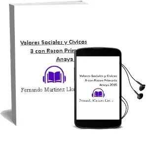 Descargar AudioLibro Valores Sociales y Cívicos 3. con Razón. Primaria. Anaya 2015 de Fernando Martínez Llorca año 2015