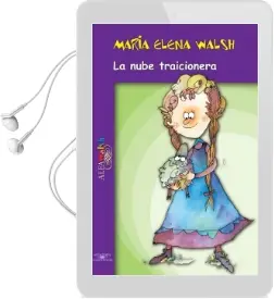 Descargar AudioLibro La Nube Traicionera de María Elena Walsh año 2015