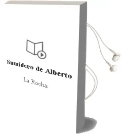 Descargar AudioLibro Sumidero de Alberto De La Rocha año 2015