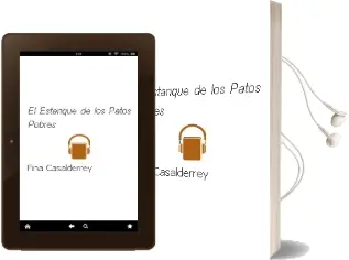 Descargar AudioLibro El Estanque de los Patos Pobres de Fina Casalderrey año 2015